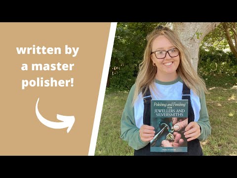 Up Your Polishing Game With This Book: 'Polishing And Finishing For Jewellers And Silversmiths'